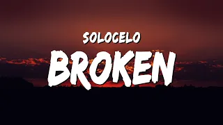 SoloCelo - Broken (Lyrics)