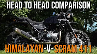 Royal Enfield HIMALAYAN -V- SCRAM 411. Is the Scram A Himalayan KILLER? Which one should YOU buy?