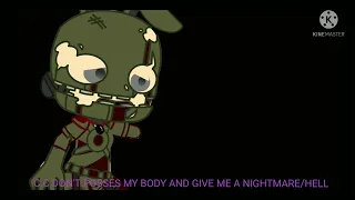 C.C DON'T GIVE ME A NIGHTMARE /HELL(only c.c vengeful child people)/(original)|FnafVIbes video