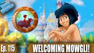 WELCOMING MOWGLI AND UNLOCKING NEW LAND! - Disney Magic Kingdoms Gameplay - Ep. 115