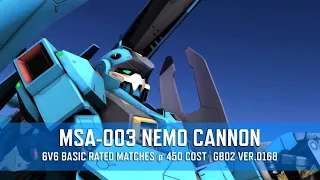 MSA-003 NEMO CANNON - 6v6 Basic Rated Matches @ 450 Cost | GBO2 Ver.0168