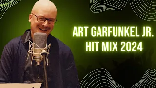 ART GARFUNKEL JR. HIT MIX 2024 ❤
