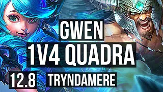 GWEN vs TRYNDAMERE (TOP) | 1v4 Quadra, 15/0/5, 10 solo kills, Legendary | NA Master | 12.8