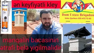 Damda bacanin ətrafini yiğarkən buraxilan səhflər hansilardi.kleydən harda necə istifadə etmək olar