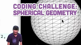 Coding Challenge #25: Spherical Geometry