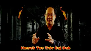 Hmoob Tus Txiv Coj Dab (Leading The Dead Home)