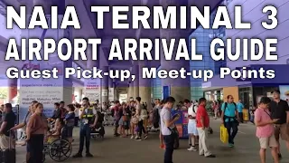 NAIA Terminal 3 Airport Arrival Guide - Where to Wait | Meet-up Point | Guest Pick-up