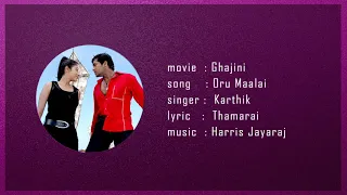 Oru Maalai Song - Ghajini | Suriya, Asin | Harris Jayaraj, AR Murugadoss