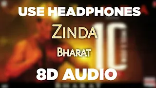 Zinda (8D AUDIO) Song - Bharat | Salman Khan | Julius Packiam & Ali Abbas Zafar ft. Vishal Dadlani