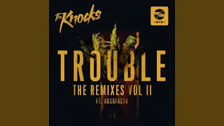 TROUBLE (feat. Absofacto) (LIONE Remix)