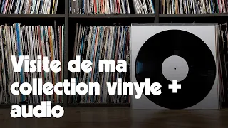 Visite de ma collection + audio