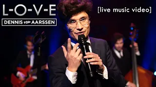 [LIVE] L-O-V-E - Dennis van Aarssen (Gregory Porter Live Cover)