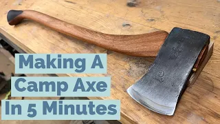 Making a Camp Axe In 5 Minutes