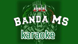 141 Banda MS karaoke