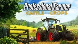 Professional Farmer: Cattle and Crops #2 Первые шаги после обучения