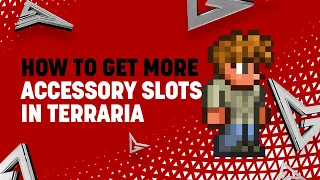 How to Get More Accessory Slots in Terraria