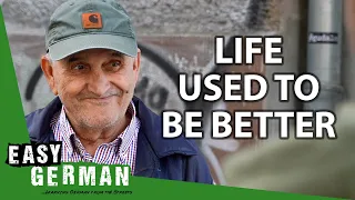 Was Life Really Better in the Past? | Easy German 456