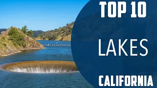 Top 10 Best Lakes to Visit in California | USA - English