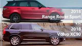 2018 Range Rover Sport vs 2018 Volvo XC90 (technical comparison)