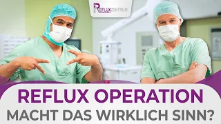 Reflux Operation | Einblick in unseren OP-Saal | Muss ich mich wirklich operieren lassen?