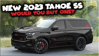 New 2023 Tahoe SS - Would You Buy One?