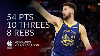 Klay Thompson 54 pts 10 threes 8 rebs vs Hawks 22/23 season