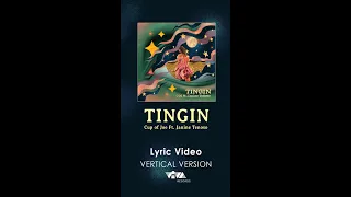 Cup of Joe, Janine Teñoso - "Tingin" (Official Lyric Video) [Vertical Version]