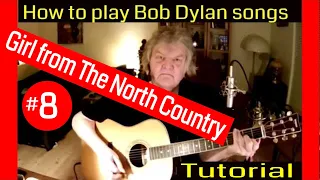 Bob Dylan | Girl from The North Country | How to play Bob Dylan songs on guitar |  Tutorial #8