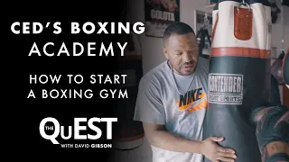@cedsboxingacademy230 | The QuEST Series | How To Start A Boxing Gym | S1Ep6