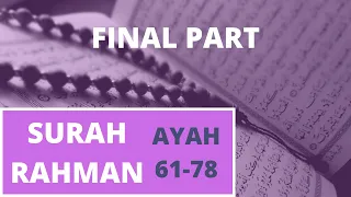 Surah Rahman ll Part-7 ll LAST PART II From Verse 61-78 II By Mastoorat