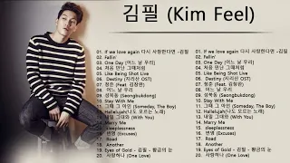 김필 (Feel Kim) 노래모음 2021🧡 ( 광고 없음)Best Songs 20 광고없음.김필 최고의 노래모음.다시 사랑한다면 -김필/Fallin'/어느 날 우리.