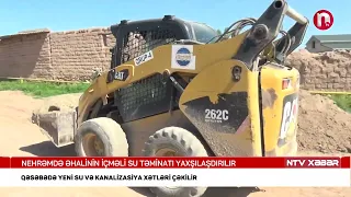 Nehrəmdə əhalinin içməli su təminatı yaxşılaşdırılır