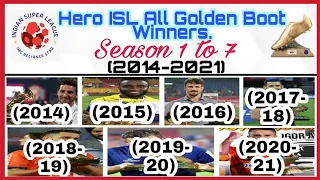 Hero ISL all seasons Golden Boot winners from season 1 to 7 || Indian Super League || Golden Boot ||