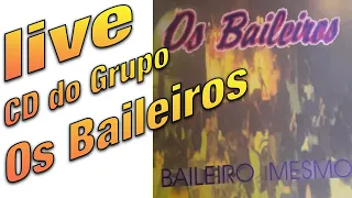 PRIMEIRO CD GRUPO OS BAILEIROS