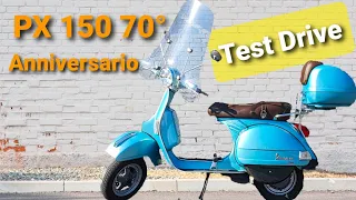 LE VOSTRE VESPA - PX 150 70° Anniversario  recensione e test drive.