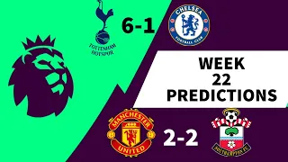 Game Week 22 Premier League Predictions 20/21