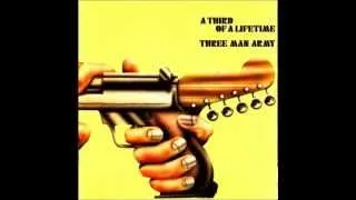 Three Man Army- See What I Took.wmv