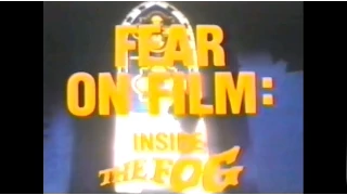 FEAR ON FILM: INSIDE THE FOG