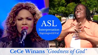 SigningwithVal - "Goodness of God" Cece Winans ASL Cover