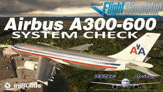 iniBuilds A300: Let's go IN DEPTH - How good is it REALLY? | System Check Flight | Real Airbus Pilot