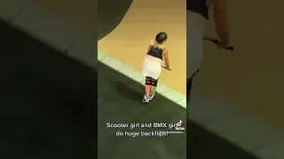 SCOOTER GIRL AND BMX GIRL DO BACKFLIPS!!