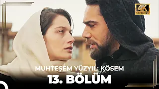 Muhteşem Yüzyıl: Kösem 13. Bölüm (4K)