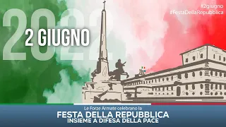 2 Giugno 2022 - LXXVI Festa della Repubblica: Parata militare su Via dei Fori Imperiali - www.HTO.tv