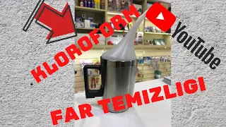 KLOROFORM İLE FAR TEMİZLEME (MÜKEMMEL SONUÇ)