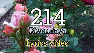 214 (Lyrics Video) - RiverMaya