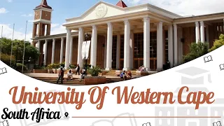University of the Western Cape, South Africa | Campus Tour | Courses | Rankings | EasyShiksha.com