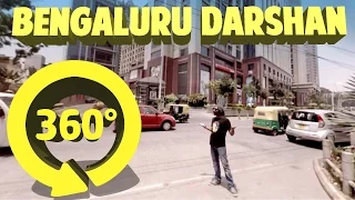 Bengaluru Darshan - 360 Degree | Being Indian