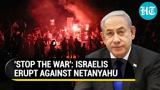 'Terrorised By Netanyahu': Israelis Take Cue From Alive Hostages; Protests Swell In Tel Aviv | Watch