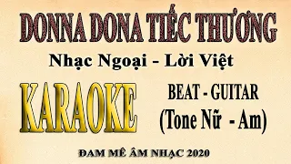 Karaoke TIẾC THƯƠNG Donna Donna Tone Nữ | Guitar
