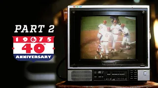 The 1975 World Series Relived: Part 2 | Boston Red Sox